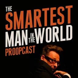 The Smartest Man in the World Podcast artwork