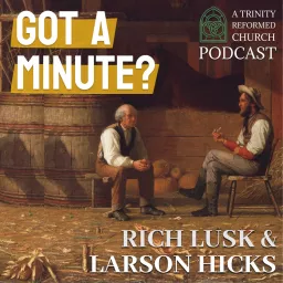 Got a Minute? Podcast artwork
