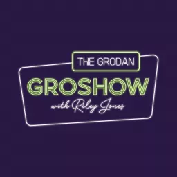 The Grodan GroShow Podcast artwork