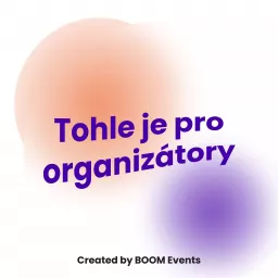 Tohle je pro organizátory