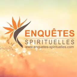 Enquêtes Spirituelles Podcast artwork