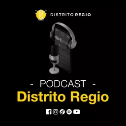 Distrito Regio Podcast artwork