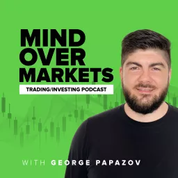 Mind Over Markets Podcast artwork
