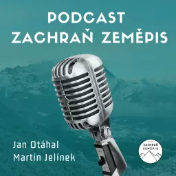 Podcast Zachraň Zeměpis