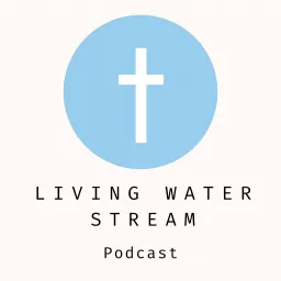 Living Water Stream