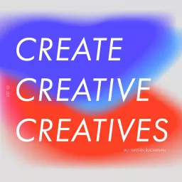 Create Creative Creatives Podcast artwork