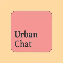 Urban Chat Podcast artwork