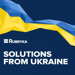 Solutions From Ukraine Podcast artwork