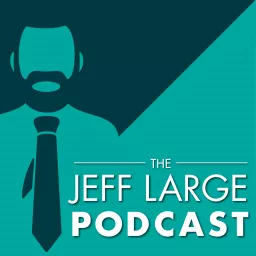 The Jeff Large Podcast artwork