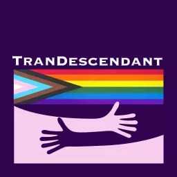 Trandescendant Podcast artwork