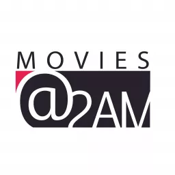 Movies@2am Podcast artwork