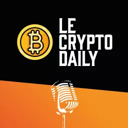 Le Crypto Daily Podcast artwork
