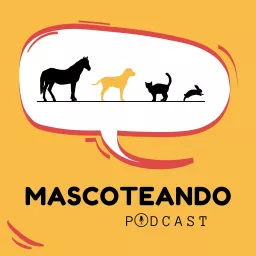 Mascoteando Podcast artwork