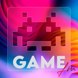 GAME FM Podcast artwork