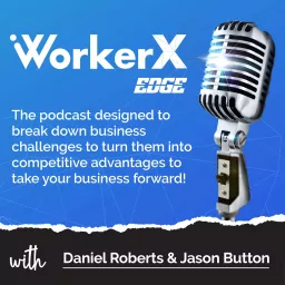 WorkerX Edge Podcast artwork