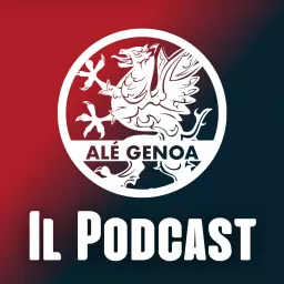 Alé Genoa - Il Podcast artwork