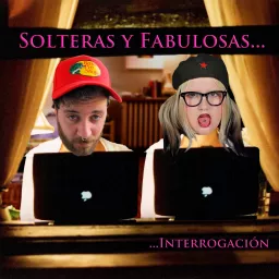 Solteras y fabulosas... Interrogación Podcast artwork