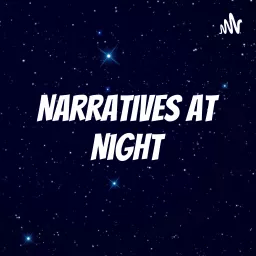 Narratives at Night