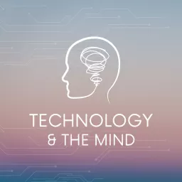 Technology and the Mind