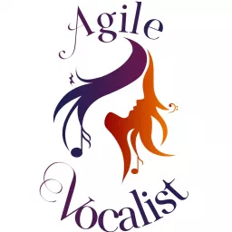 Agile Vocalist Podcast artwork