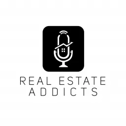 Real Estate Addicts Podcast artwork