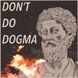 Don’t Do Dogma Podcast artwork