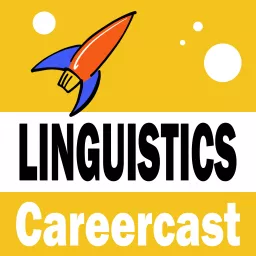 Linguistics Careercast Podcast artwork