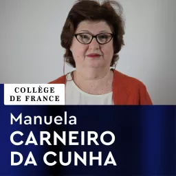 Savoirs contre pauvreté (2011-2012) - Manuela Carneiro Da Cunha