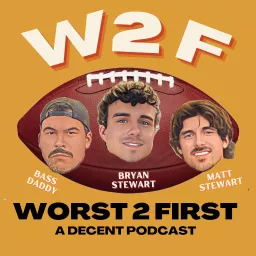 Worst 2 First Podcast artwork
