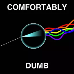 Comfortably Dumb