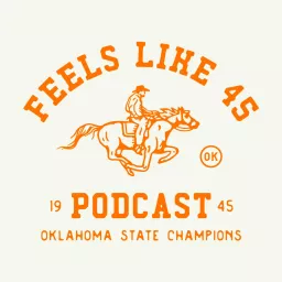 Feels Like 45 Podcast