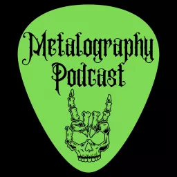 Metalography Podcast artwork