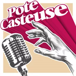 Pote.Casteuse Podcast artwork