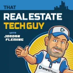 That Real Estate Tech Guy Podcast artwork