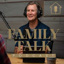 Family Talk Podcast artwork