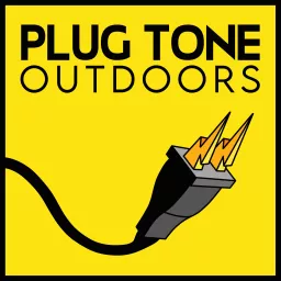 Plug Tone Outdoors Podcast artwork