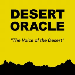 Desert Oracle Radio Podcast artwork