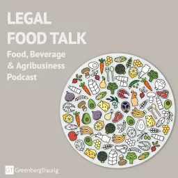 Greenberg Traurig's Legal Food Talk Podcast artwork