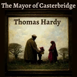 The Mayor of Casterbridge - Thomas Hardy