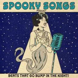 Spooky Songs Podcast artwork