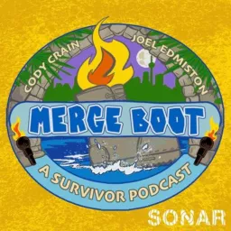 Merge Boot, A Survivor Podcast