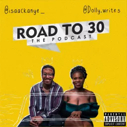 Road to 30 Podcast artwork
