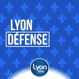 LYON DEFENSE | L'ACTUALITEE DES ARMEES Podcast artwork