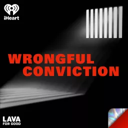 Wrongful Conviction Podcast artwork