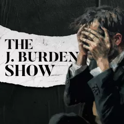The J. Burden Show Podcast artwork