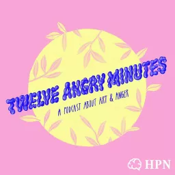 Twelve Angry Minutes Podcast artwork
