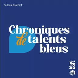 Chroniques de Talents Bleus Podcast artwork