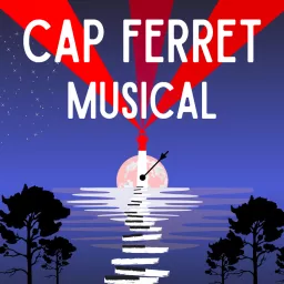 Cap Ferret Musical Podcast artwork