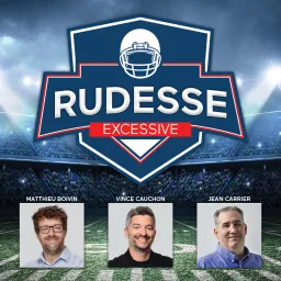 Rudesse excessive Podcast artwork