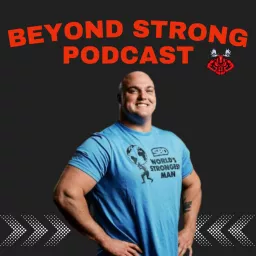 Beyond Strong with Mitchell Hooper Podcast artwork